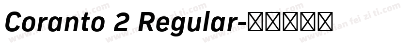 Coranto 2 Regular字体转换